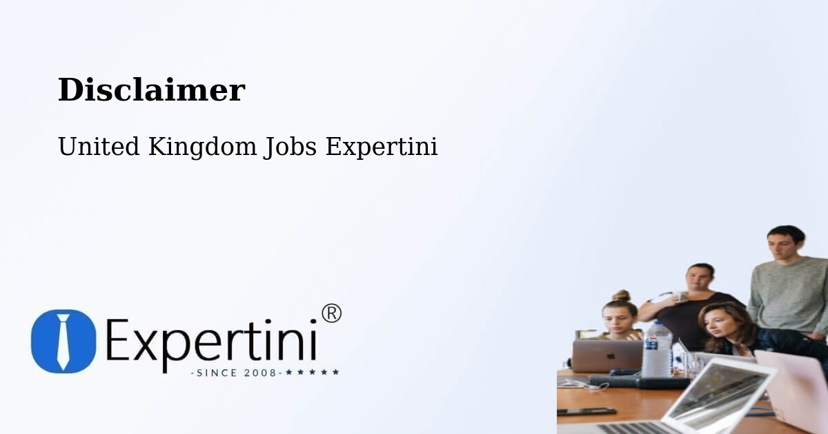 Disclaimer - United Kingdom Jobs Expertini