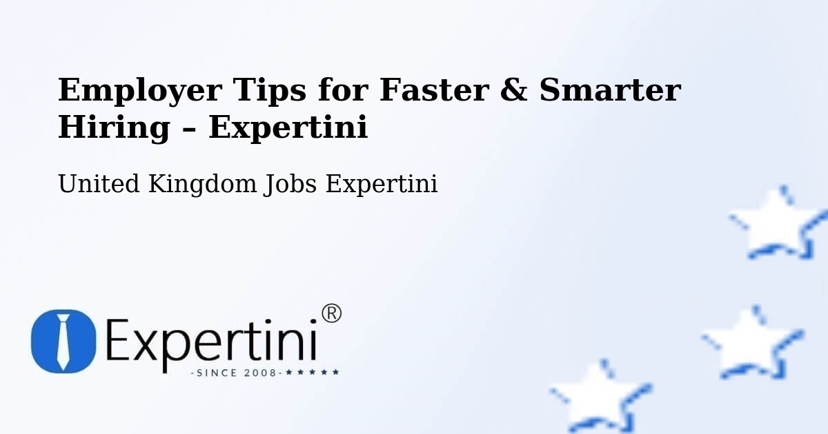 Employer Tips for Hiring & Recruitment – Ware - Ware, United Kingdom Jobs Expertini
