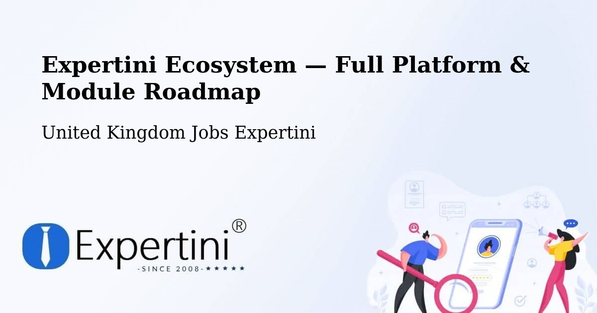 Expertini Ecosystem — Full Platform & Module Roadmap – Ware
